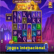 jogos intenacional